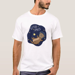 Otter Space Funny Astronaut Otter Pun  T-Shirt