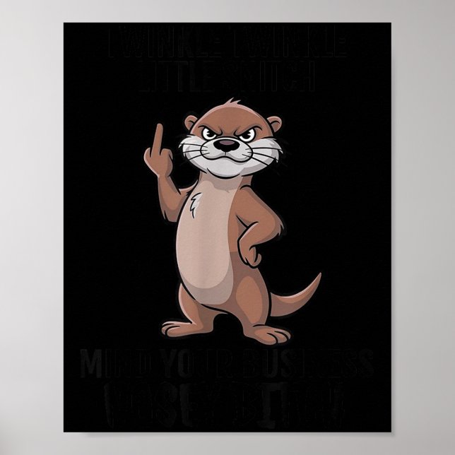 Otter Twinkle Little Snitch Mind Your Business Nos Poster (Front)