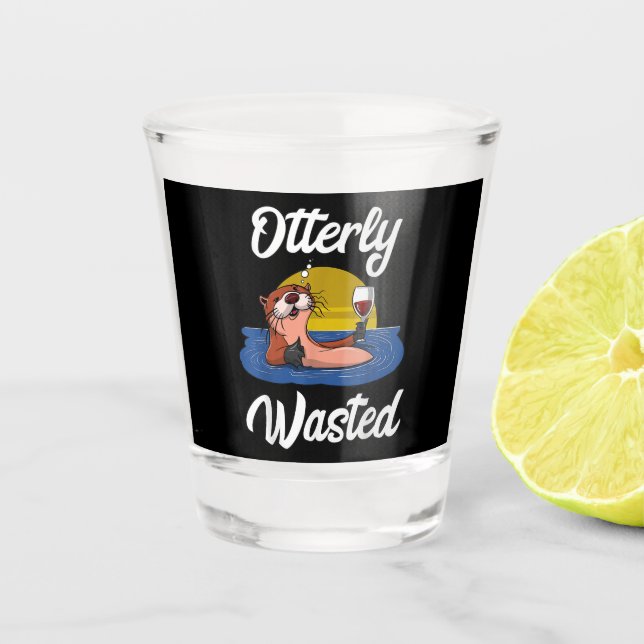 Otter Wasted Otter Wine Drinking Party Funny Gift Shot Glass (Front)