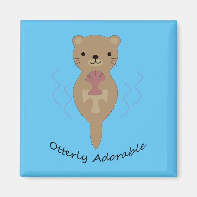 Otterly Adorable Otter Magnet (Front)
