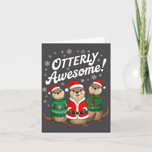 Otterly Awesome! Christmas Otter Design For Holida Card