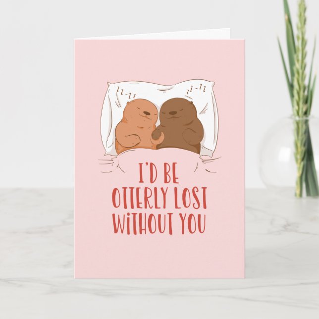 Otterly Lost Cute Otter Pun Funny Valentine's Day Holiday Card (Front)