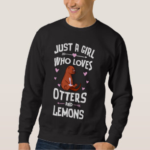 Otters And Lemons Cute  For Girls And Women Sweatshirt