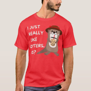 Otters  Gift - Funny Otter  T-Shirt