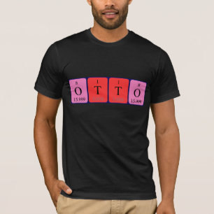 Otto periodic table name shirt