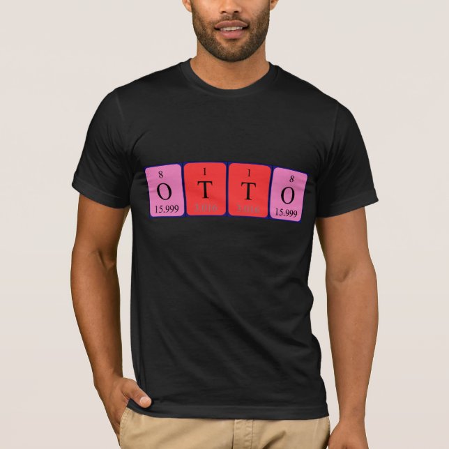Otto periodic table name shirt (Front)