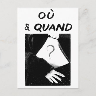 Ou & Quand Postcard