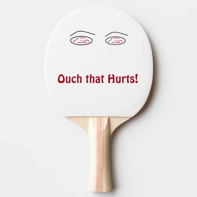 Ouch that Hurts! Paddle (Front)
