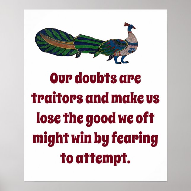 Oue Doubts Are Traitors - Confidence Quote Poster (Front)