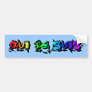 oui je suis-Yes I Am Bumper Sticker