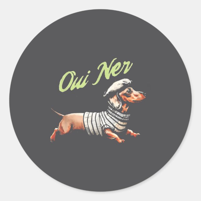 Oui Ner Funny Dachshund Wiener Dog French Humor  Classic Round Sticker (Front)