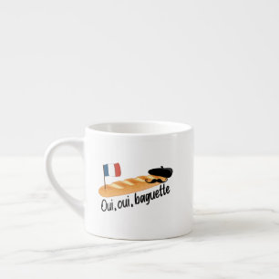 Oui Oui Baguette - Funny French Food Espresso Cup