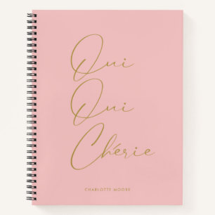 Oui Oui Chérie French Quote Chic Funny Blush Pink Notebook