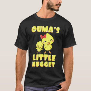 Oumas Little Nugget Chicken Grandmother Mothers Da T-Shirt