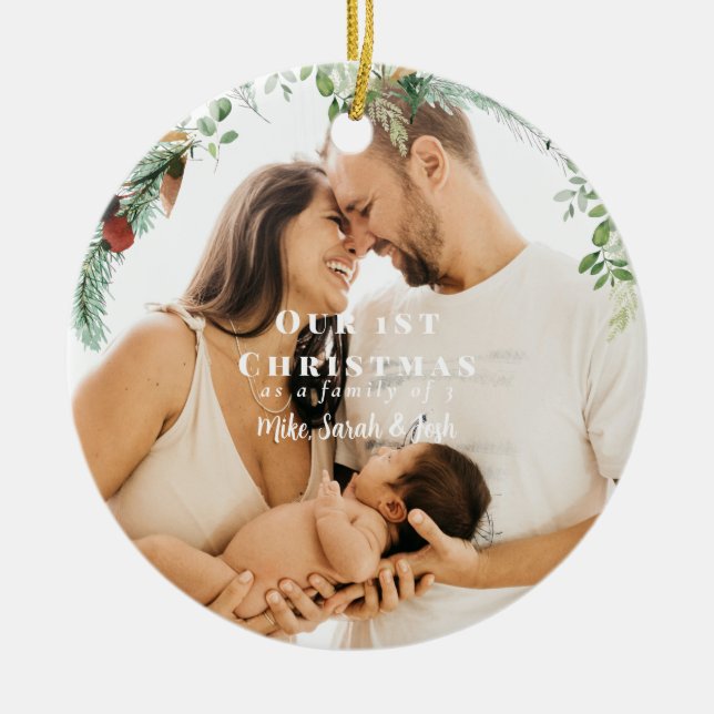 Our 1st Christmas as a Family of 3 Photo II Ceramic Ornament (Front)