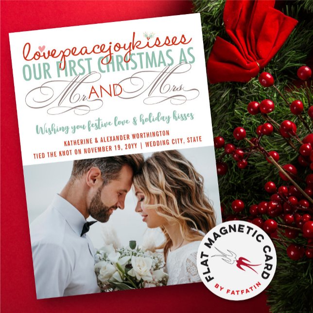Our 1st Christmas As Mr & Mrs Photo Magnetic Card (Love Peace Joy Kisses Our First Christmas As Mr And Mrs First Photo Magnetic Holiday Card)