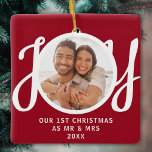 Our 1st Christmas As Mr & Mrs Photo Red Keepsake Ceramic Ornament<br><div class="desc">This keepsake First Christmas As Mr & Mrs photo ornament is decorated with the word JOY in stylish script typography on a red background. Easily customisable.</div>