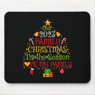 Our 2023 Matching Family Christmas Love My Family Mouse Pad