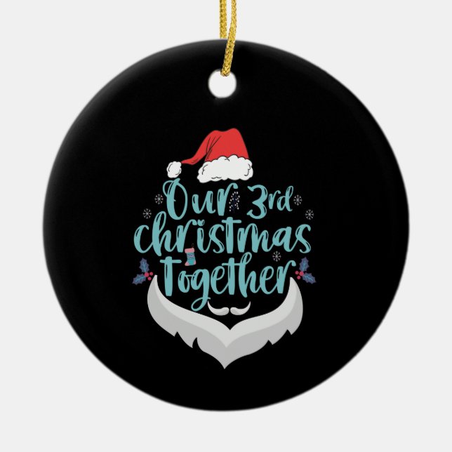 Our 3rd Christmas Together Couple Family Matching Ceramic Ornament (Front)