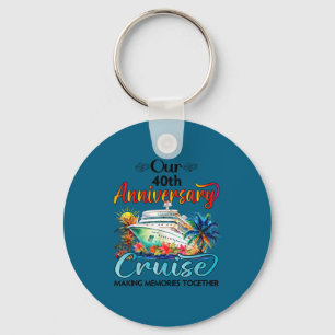 Our 40th anniversary cruise husband wife couple cr key ring