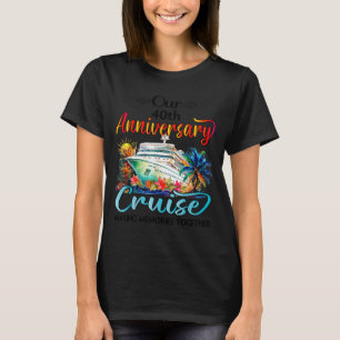Our 40th anniversary cruise husband wife couple cr T-Shirt