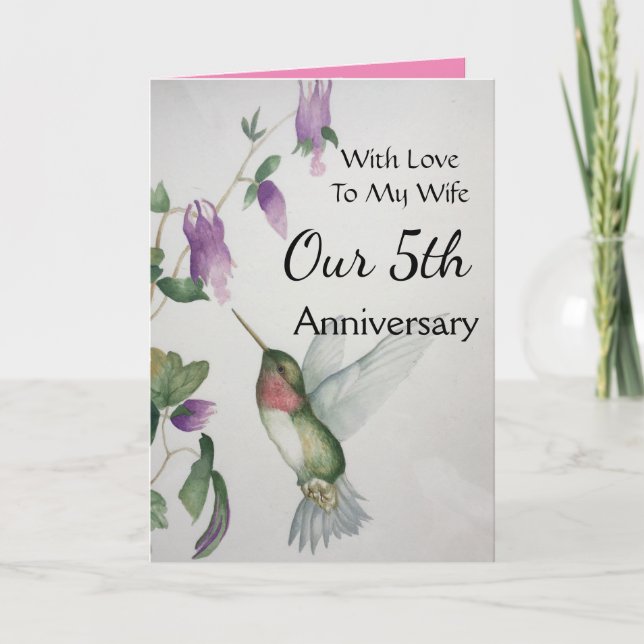Our 5th Anniversary My Wife With Love Hummingbird Card (Front)
