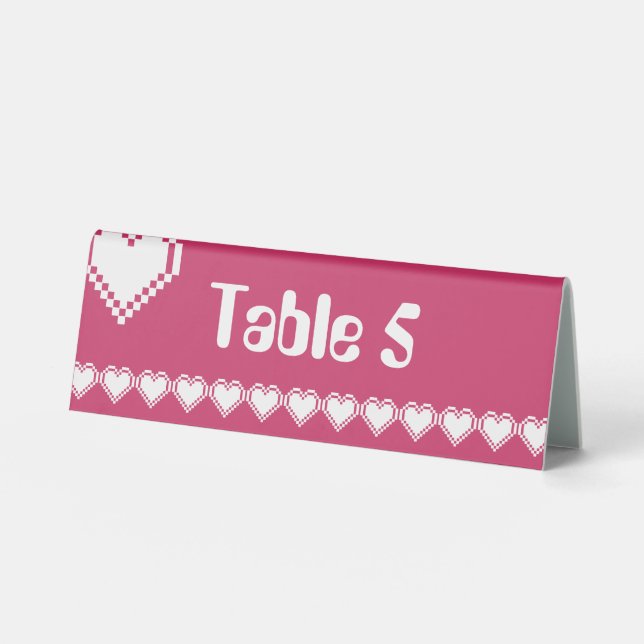 Our 8-Bit Hearts in Raspberry Table Tent Sign (Front)