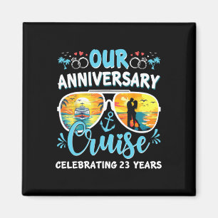 Our Anniversary Cruise Celebrating 23 Year Couples Magnet