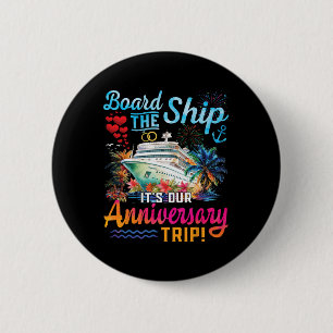 Our Anniversary Cruise Husband Wife Couples Cruise 6 Cm Round Badge