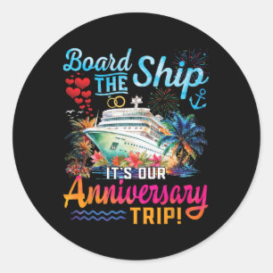 Our Anniversary Cruise Husband Wife Couples Cruise Classic Round Sticker