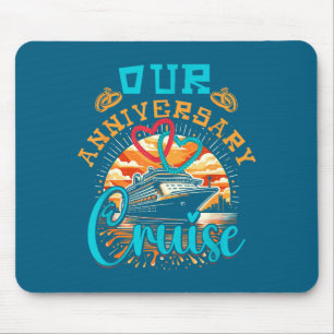 Our anniversary cruise husband wife couples cruise mouse pad