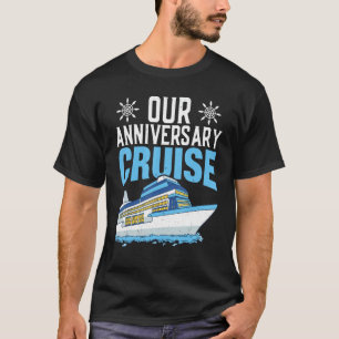 Our Anniversary Cruise Trip Wedding Husband Wife C T-Shirt