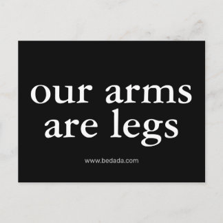 our arms are legs postcard