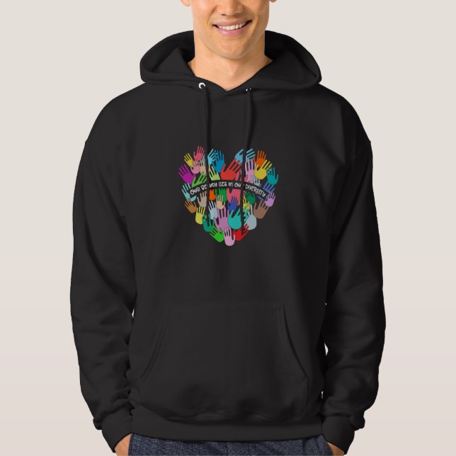 Our Beauty Lies in our Diversity Mens Womens teach Hoodie (Front)