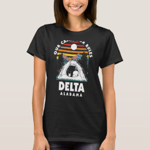 Our Camp Our Rules Delta Camping Alabama Camper Hi T-Shirt