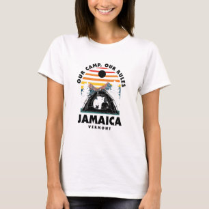 Our Camp Our Rules Jamaica Camping Vermont Camper T-Shirt