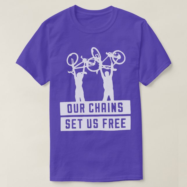 Our Chains Set Us Free  T-Shirt (Design Front)