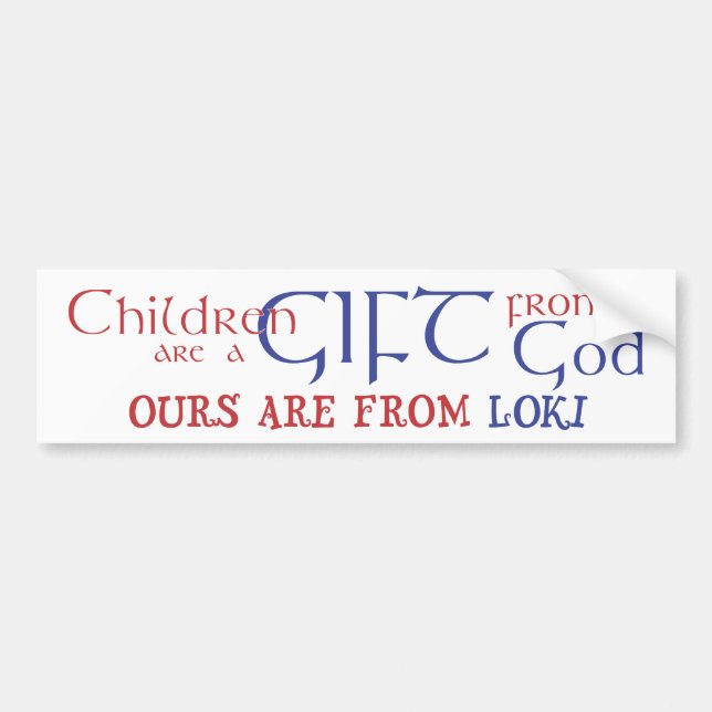 Our children are from Loki Bumper Sticker (Front)