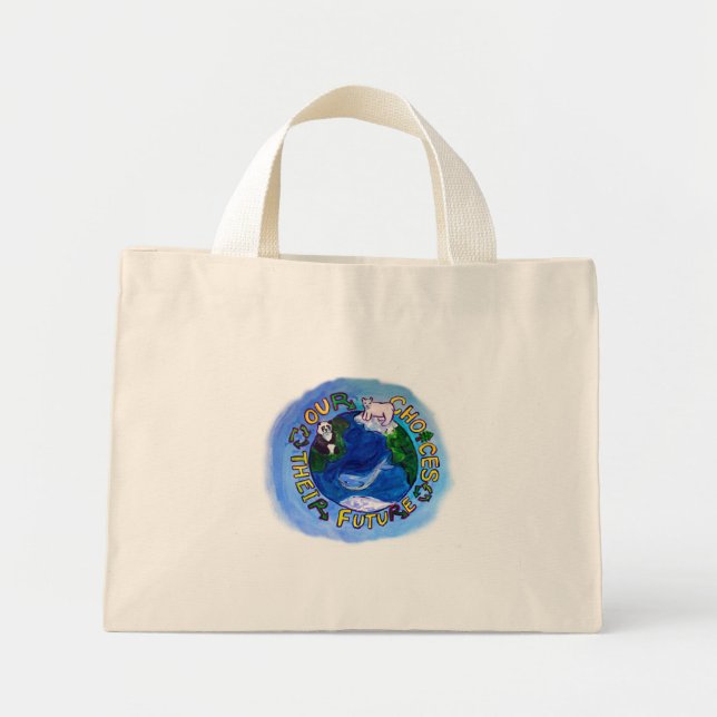 "Our Choices, Their Future" Bag (Front)