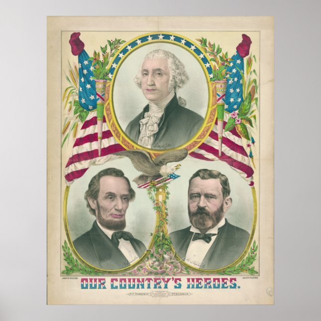 Our Country's Heroes Washington Lincoln Grant Poster (Front)