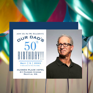 OUR DAD'S 50th Birthday - Photo Party Invitation
