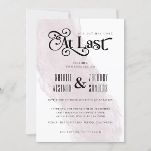 Our Day Has Come At Last Wedding Invitation