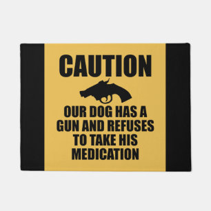 Our Dog Has a Gun Doormat