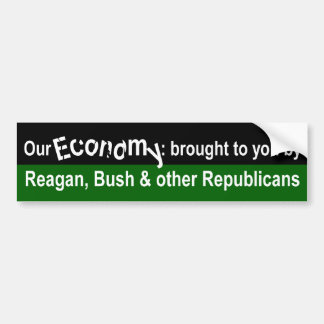 Our Economy and Republicans Bumper Sticker