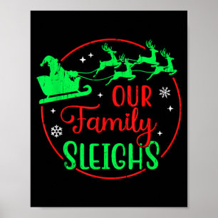 Our Family Sleighs, Christmas Family  Poster