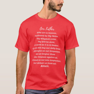 Our Father Prayerhe Lords Prayer Scripture retro T-Shirt