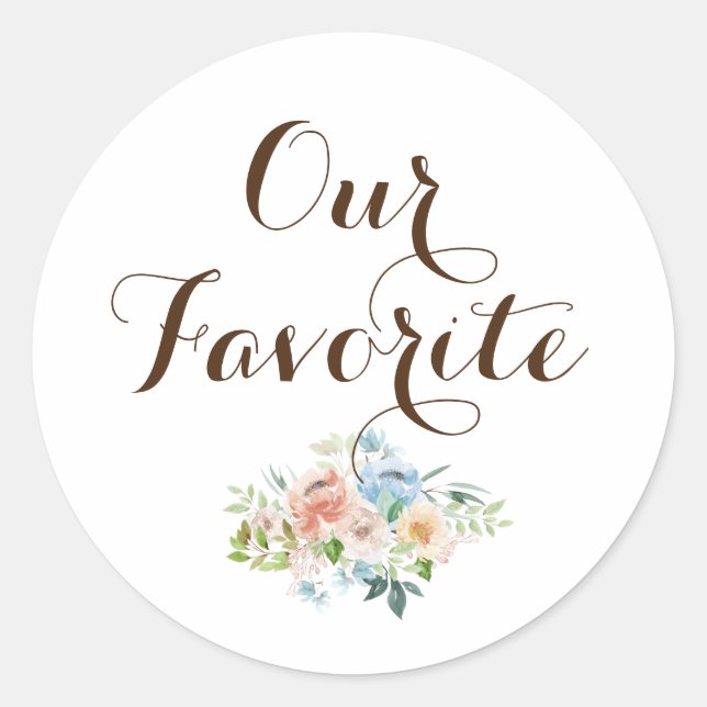 Our Favourite Modern Calligraphy Favour Classic Ro Round Sticker (Front)