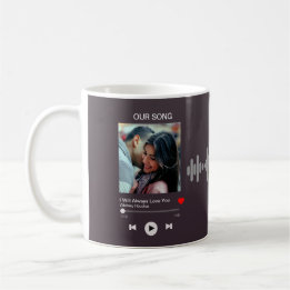 Our favourite Song – Custom Photo  Coffee Mug