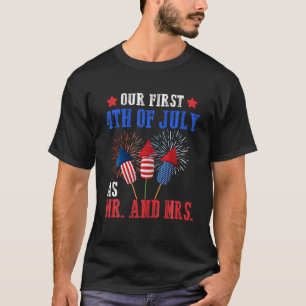 Our First 4th Of July As Mr Mrs Patriot Couple Hus T-Shirt