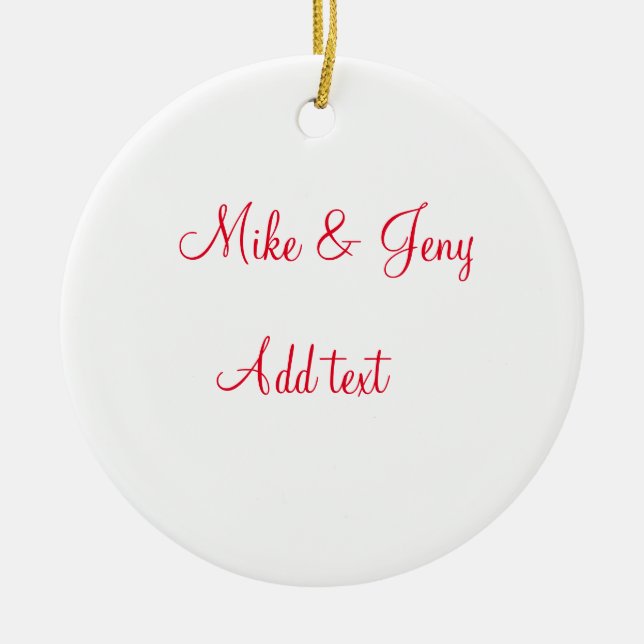 Our first Christmas add couple name text message Ceramic Ornament (Front)